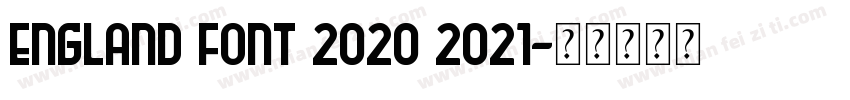 England font 2020 2021字体转换